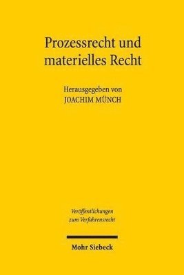 Joachim Münch - Prozessrecht und materielles Recht, Inbunden