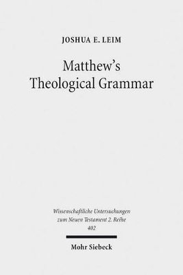 bokomslag Matthew's Theological Grammar