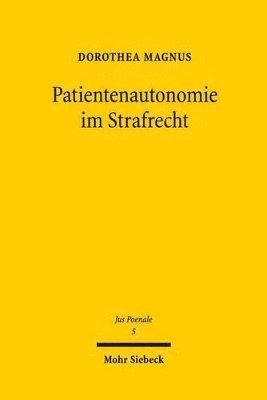 bokomslag Patientenautonomie im Strafrecht