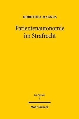 bokomslag Patientenautonomie im Strafrecht