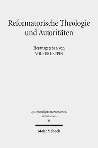 bokomslag Reformatorische Theologie und Autoritten