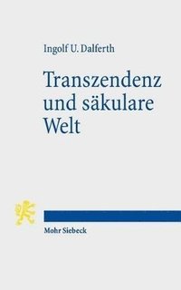 bokomslag Transzendenz und skulare Welt