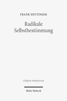 Frank Dettinger - Radikale Selbstbestimmung, Häftad