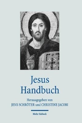 Jens Schröter, Christine Jacobi - Jesus Handbuch, Häftad
