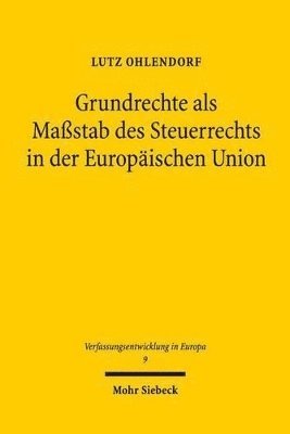 bokomslag Grundrechte als Mastab des Steuerrechts in der Europischen Union