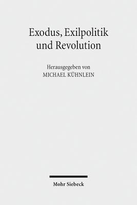 bokomslag Exodus, Exilpolitik und Revolution