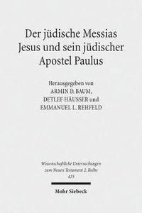 bokomslag Der jdische Messias Jesus und sein jdischer Apostel Paulus