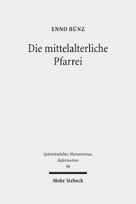 bokomslag Die mittelalterliche Pfarrei