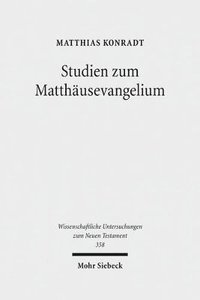bokomslag Studien zum Matthäusevangelium