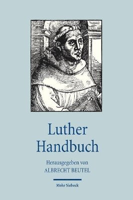 Albrecht Beutel - Luther Handbuch, Häftad