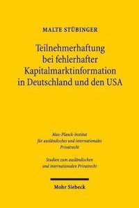 bokomslag Teilnehmerhaftung bei fehlerhafter Kapitalmarktinformation in Deutschland und den USA