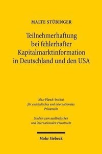 bokomslag Teilnehmerhaftung bei fehlerhafter Kapitalmarktinformation in Deutschland und den USA