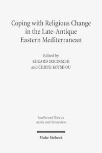 bokomslag Coping with Religious Change in the Late-Antique Eastern Mediterranean