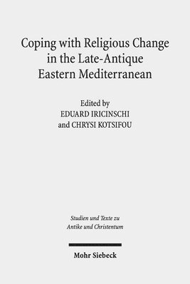 bokomslag Coping with Religious Change in the Late-Antique Eastern Mediterranean