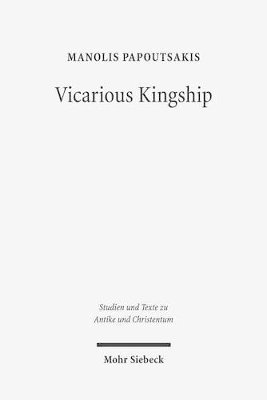 bokomslag Vicarious Kingship