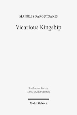 bokomslag Vicarious Kingship