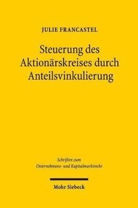 bokomslag Steuerung des Aktionrskreises durch Anteilsvinkulierung