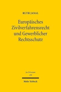 bokomslag Europisches Zivilverfahrensrecht und Gewerblicher Rechtsschutz