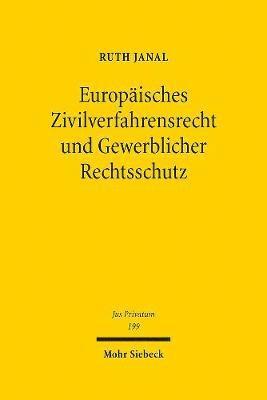 Europisches Zivilverfahrensrecht und Gewerblicher Rechtsschutz 1