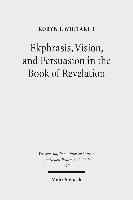 bokomslag Ekphrasis, Vision, and Persuasion in the Book of Revelation