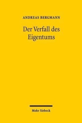 bokomslag Der Verfall des Eigentums