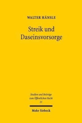 bokomslag Streik und Daseinsvorsorge