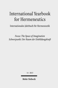 bokomslag International Yearbook for Hermeneutics / Internationales Jahrbuch fr Hermeneutik