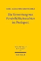 Die Verwertung von Persnlichkeitsrechten im Profisport 1