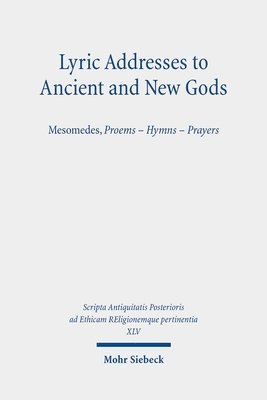 Sara Lanna - Lyric Addresses to Ancient and New Gods, Inbunden