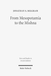 bokomslag From Mesopotamia to the Mishnah