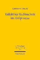 Kollektiver Rechtsschutz im Zivilprozess 1