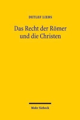 bokomslag Das Recht der Rmer und die Christen