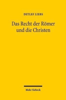 bokomslag Das Recht der Rmer und die Christen