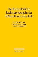 Hchstrichterliche Rechtsprechung in der frhen Bundesrepublik 1