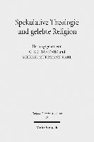bokomslag Spekulative Theologie und gelebte Religion