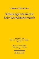 Sicherungsinstrumente beim Grundstückserwerb