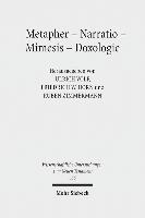 Friedrich Wilhelm Horn, Ulrich Volp, Ruben Zimmermann, Friedrich W. Horn - Metapher - Narratio - Mimesis - Doxologie, Inbunden