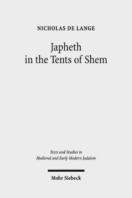 Nicholas de Lange - Japheth in the Tents of Shem, Inbunden