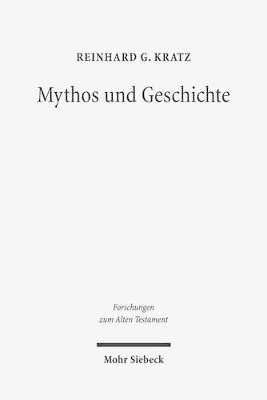 bokomslag Mythos und Geschichte