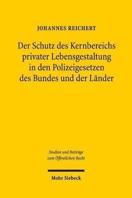 bokomslag Der Schutz des Kernbereichs privater Lebensgestaltung in den Polizeigesetzen des Bundes und der Lnder