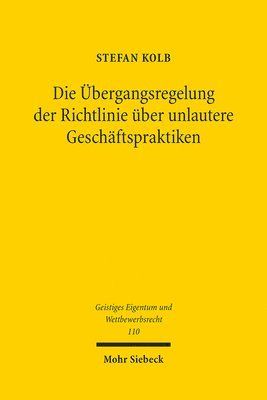 bokomslag Die bergangsregelung der Richtlinie ber unlautere Geschftspraktiken