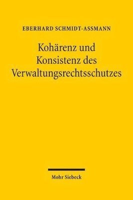 bokomslag Kohrenz und Konsistenz des Verwaltungsrechtsschutzes