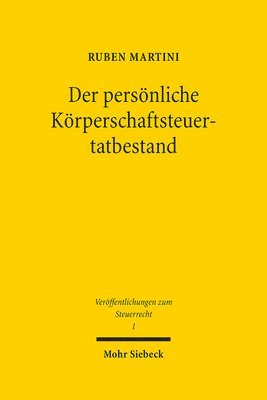 Der persnliche Krperschaftsteuertatbestand 1