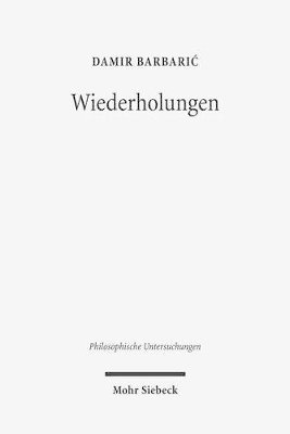 Damir Barbaric - Wiederholungen, Inbunden