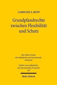 bokomslag Grundpfandrechte zwischen Flexibilitt und Schutz