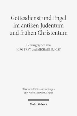 bokomslag Gottesdienst und Engel im antiken Judentum und frhen Christentum