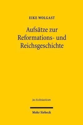 bokomslag Aufstze zur Reformations- und Reichsgeschichte