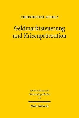 bokomslag Geldmarktsteuerung und Krisenprvention