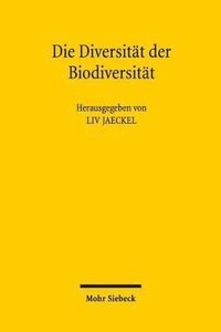 bokomslag Die Diversitt der Biodiversitt