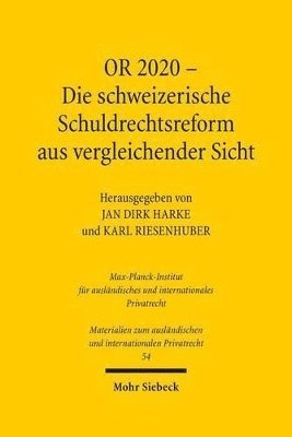 Jan Dirk Harke, Karl Riesenhuber - OR 2020 - Die schweizerische Schuldrechtsreform aus vergleichender Sicht, Inbunden